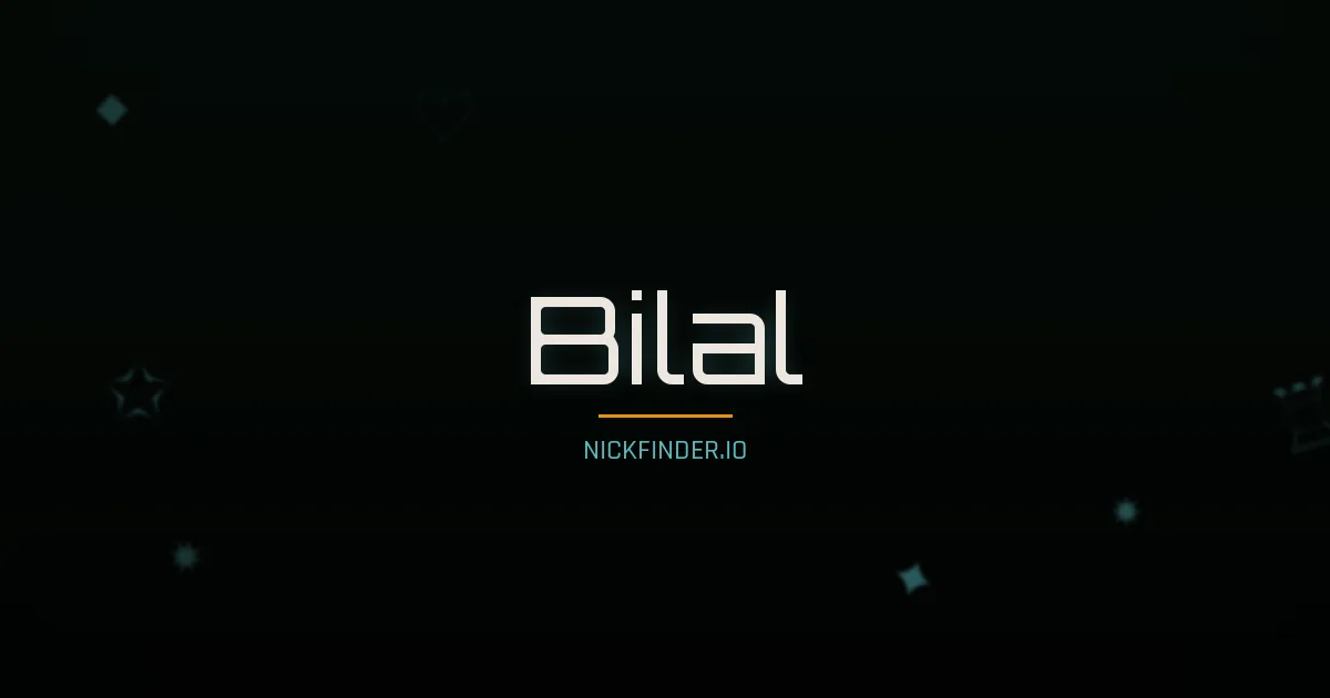 Bilal name meaning Radiant light — Arabic origin | NickFinder.io