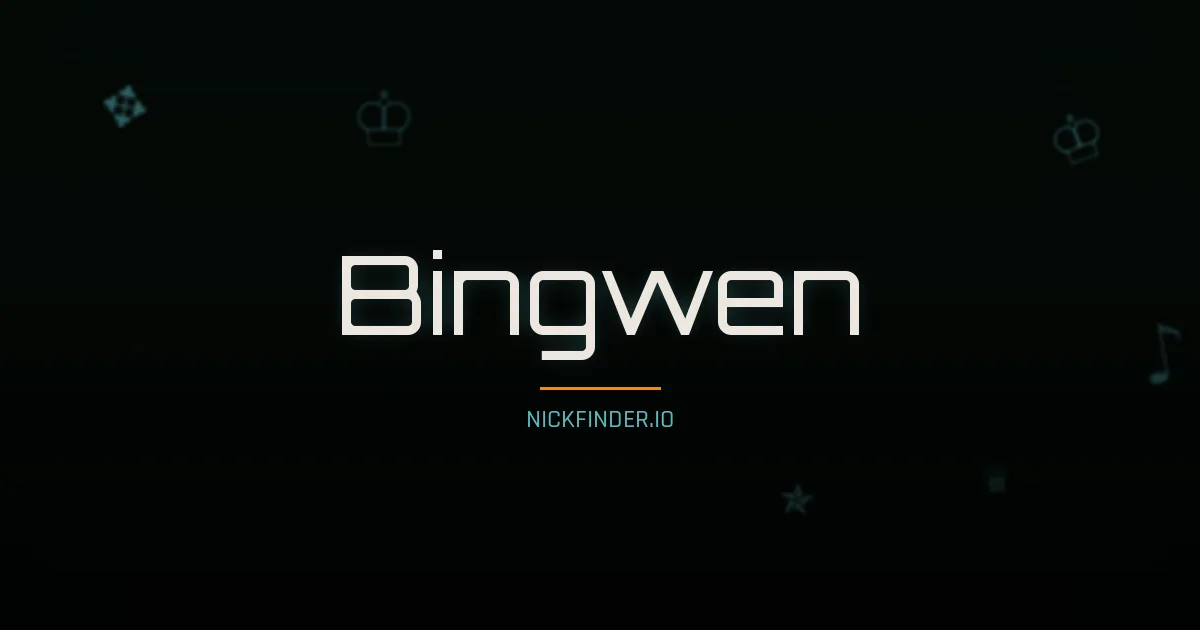 Bingwen name meaning Swift wind — Chinese origin | NickFinder.io
