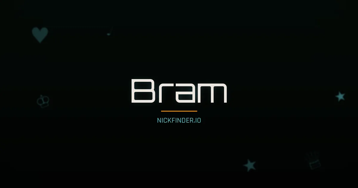 Bram name meaning Peaceful — English origin | NickFinder.io