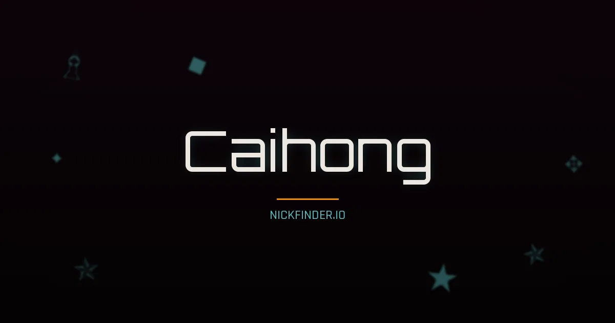 Caihong name meaning Prosperous — Chinese origin | NickFinder.io