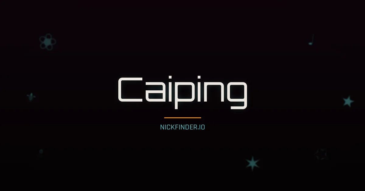 Caiping name meaning Strong dragon — Chinese origin | NickFinder.io