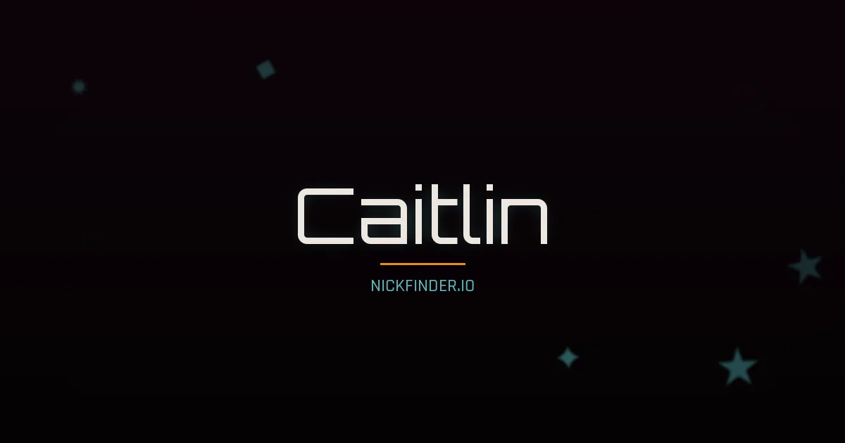 Caitlin name meaning Peaceful — English origin | NickFinder.io