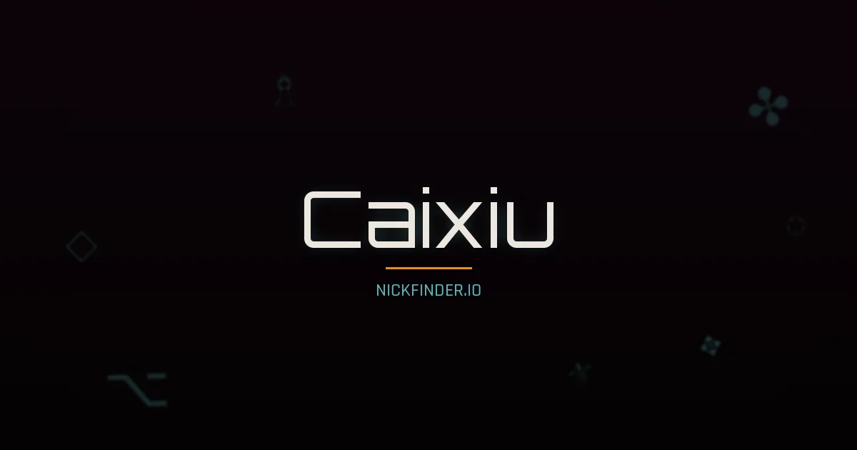 Caixiu name meaning Noble spirit — Chinese origin | NickFinder.io
