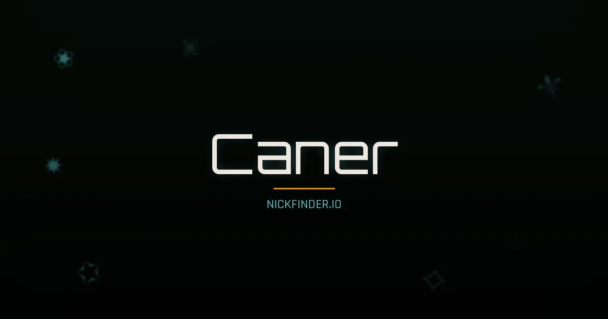 Caner name meaning Eternal — Turkish origin | NickFinder.io