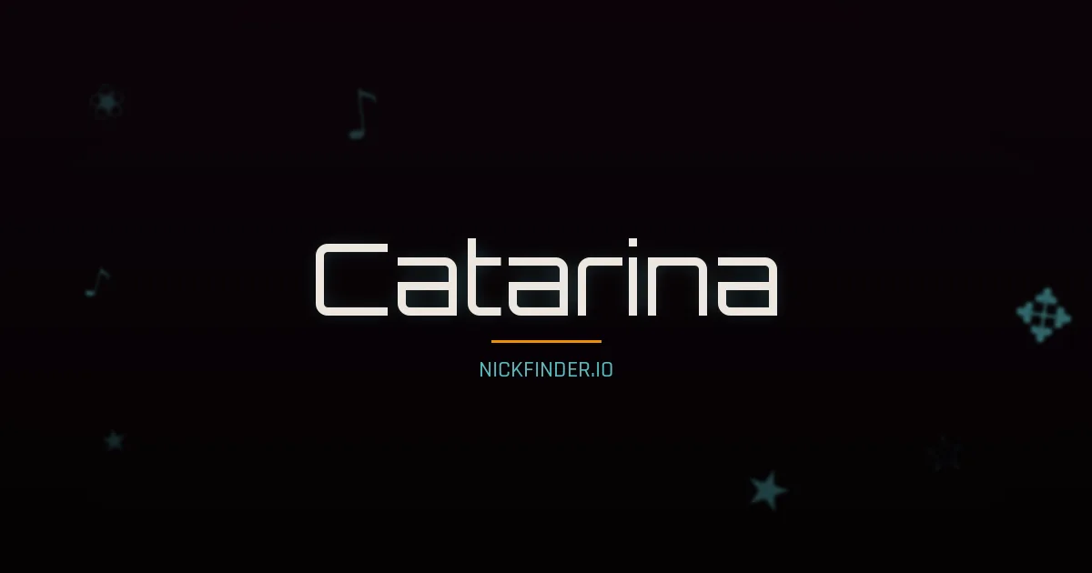 Catarina name meaning Blessed — Portuguese origin | NickFinder.io