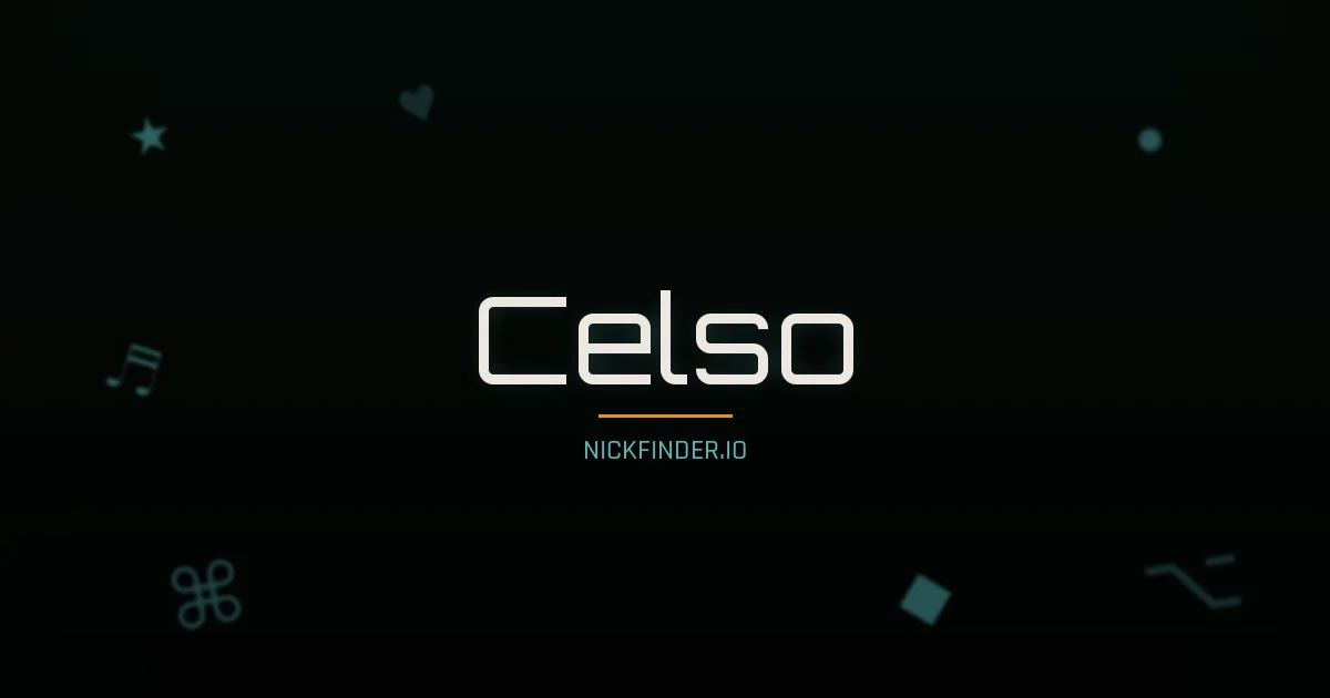 Celso name meaning Eterno — Spanish origin | NickFinder.io