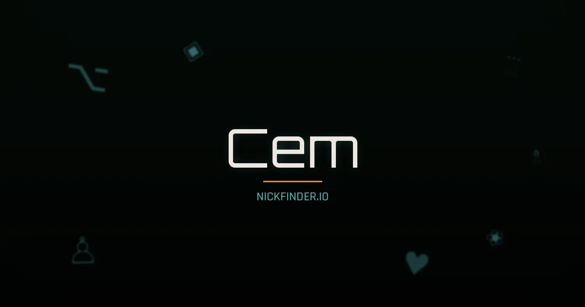 Cem name meaning Gathering, assembly — Turkish origin | NickFinder.io