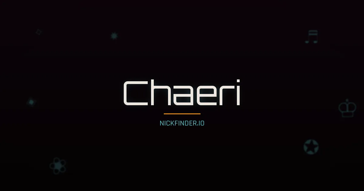 Chaeri name meaning Harmonious — Korean origin | NickFinder.io