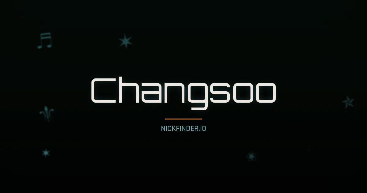 Changsoo name meaning Harmonious — Korean origin | NickFinder.io