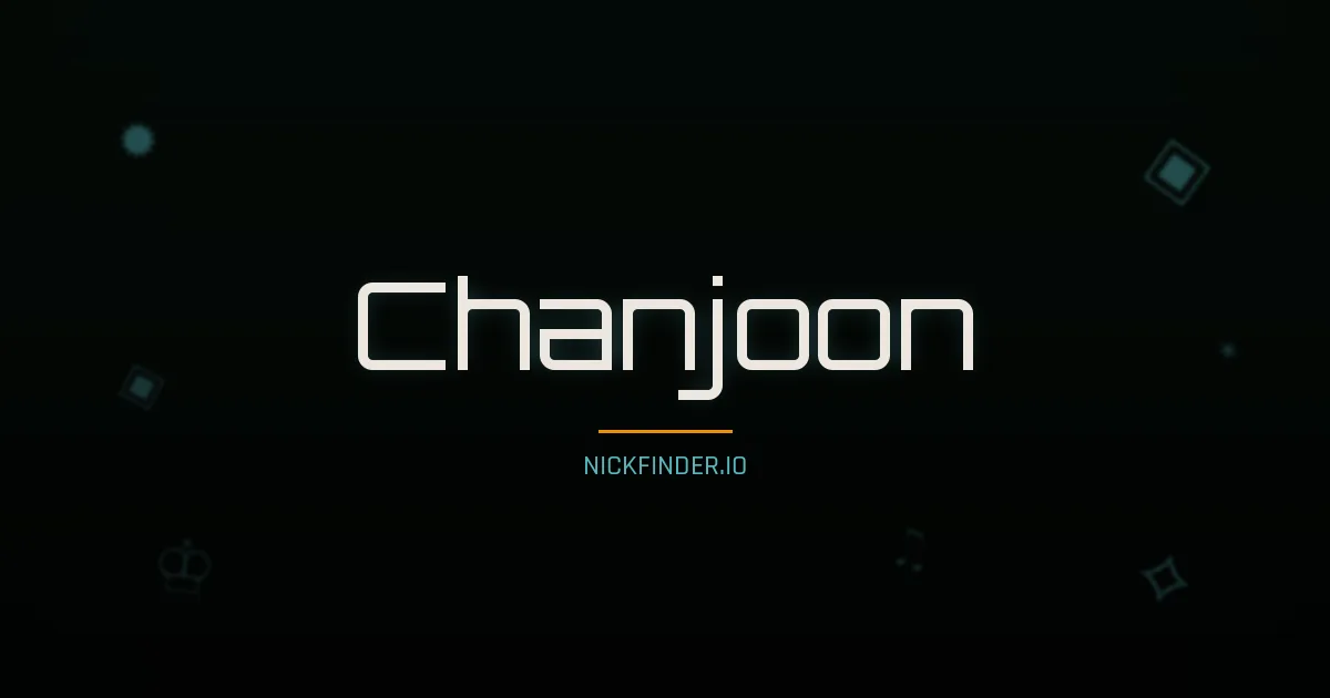 Chanjoon name meaning Gentle heart — Korean origin | NickFinder.io