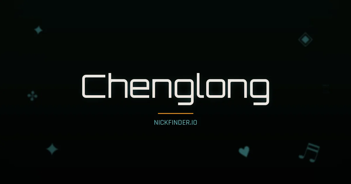 Chenglong name meaning Strong dragon — Chinese origin | NickFinder.io