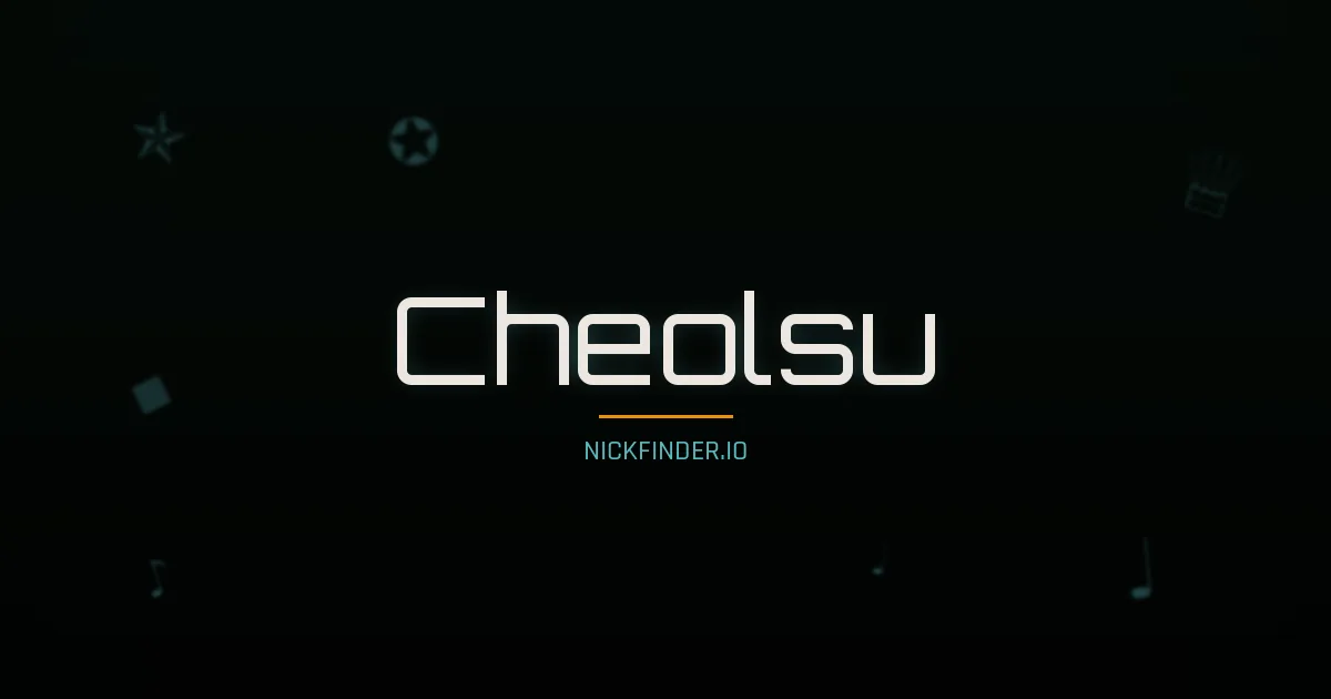 Cheolsu name meaning Righteous — Korean origin | NickFinder.io