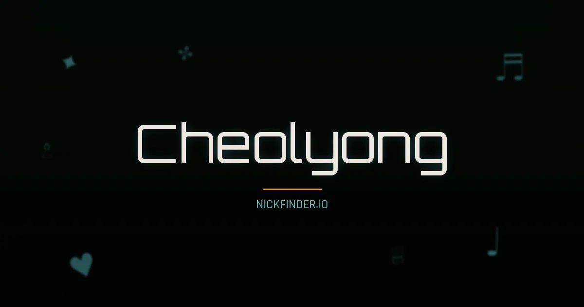 Cheolyong name meaning Bright virtue — Korean origin | NickFinder.io