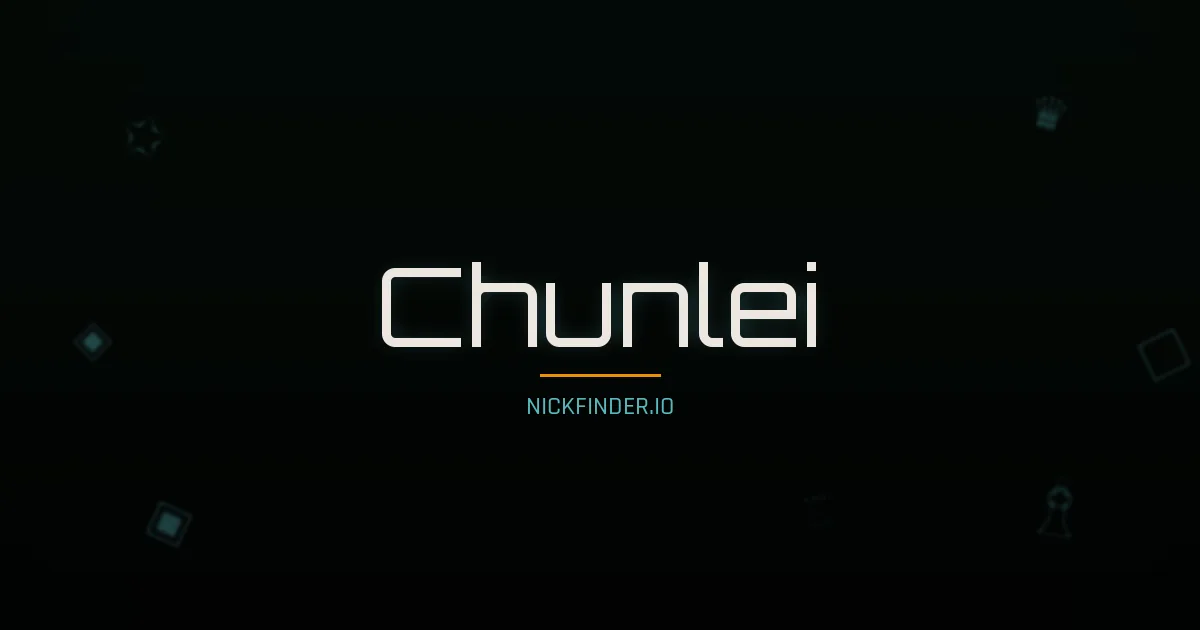 Chunlei name meaning Noble spirit — Chinese origin | NickFinder.io