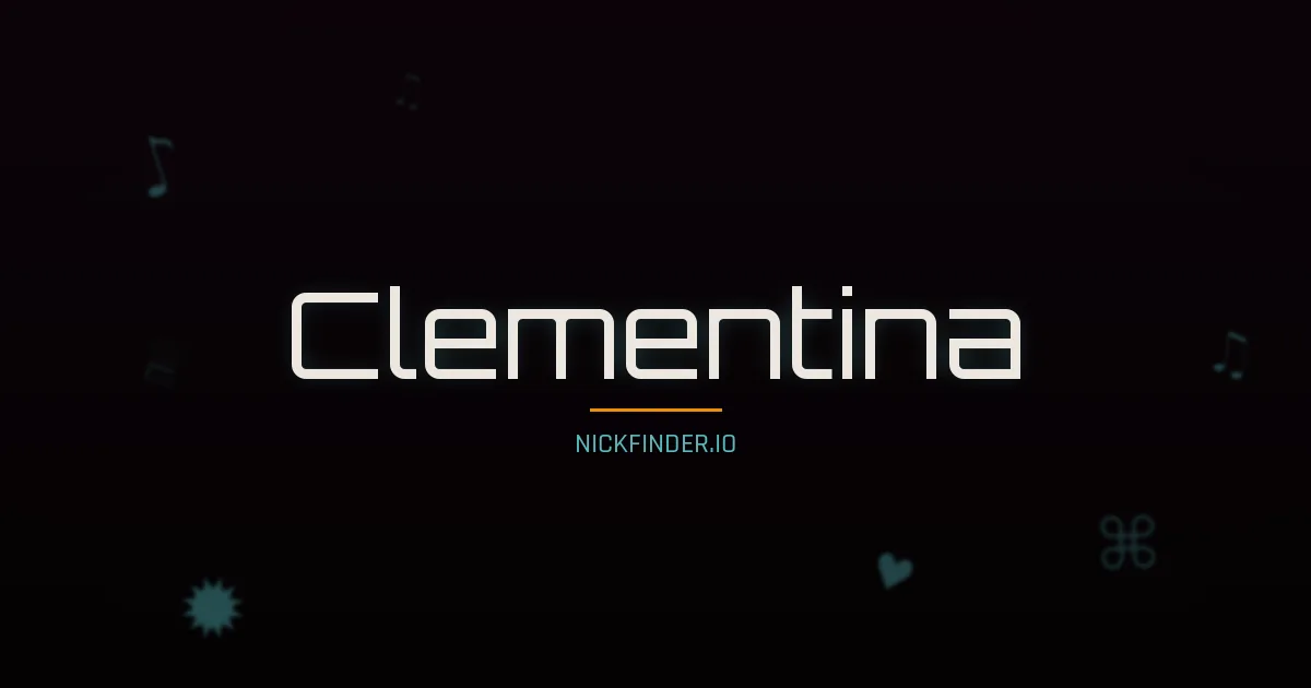 Clementina name meaning Joyful — Italian / Portuguese origin | NickFinder.io