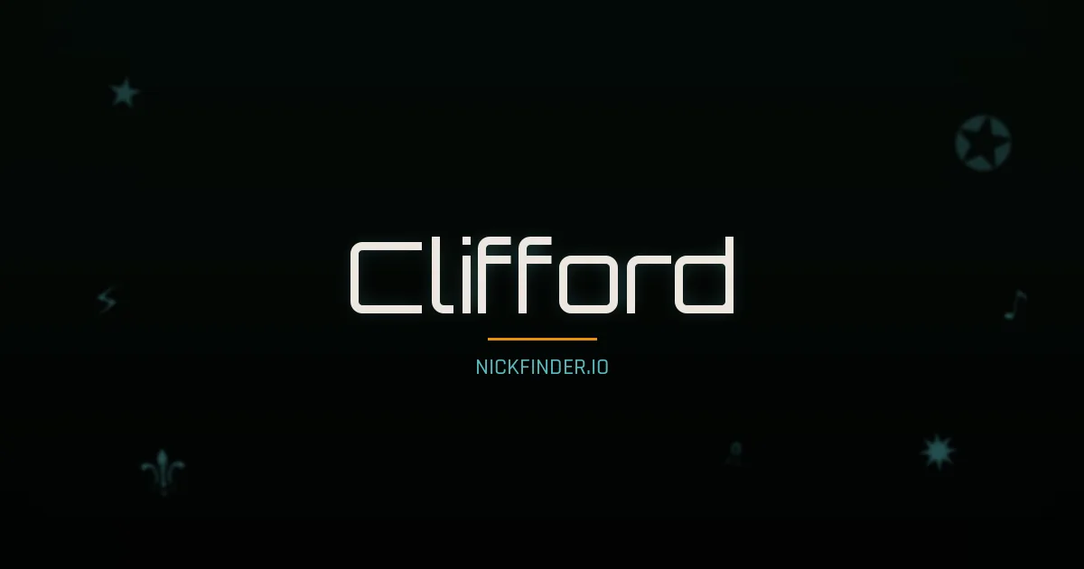 Clifford name meaning Noble heart — English origin | NickFinder.io
