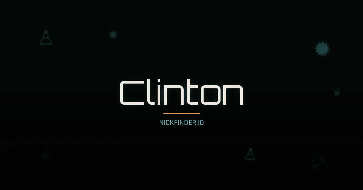 Clinton name meaning Bright one — English origin | NickFinder.io
