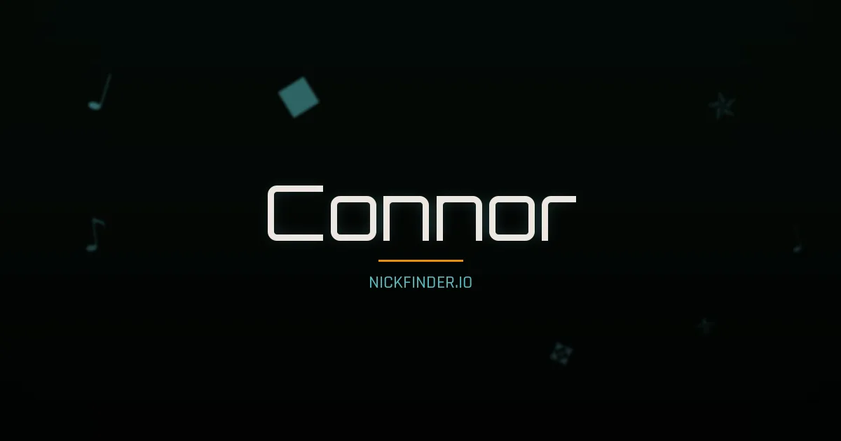 Connor name meaning Beloved — English origin | NickFinder.io