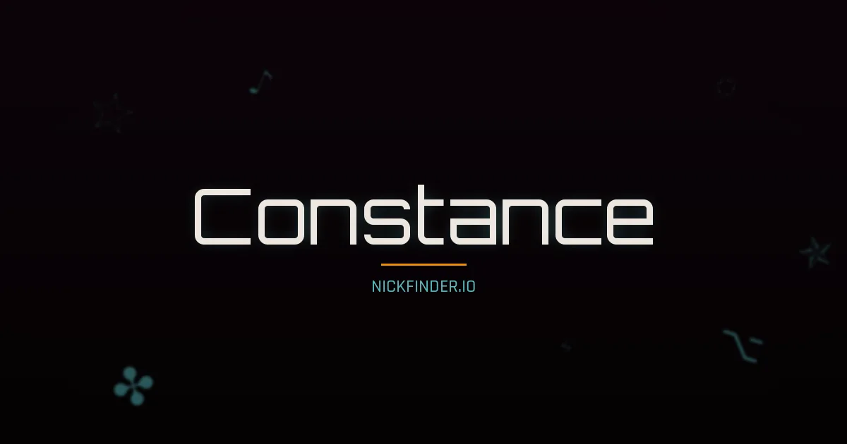 Constance name meaning Constancy, steadfastness — French origin | NickFinder.io