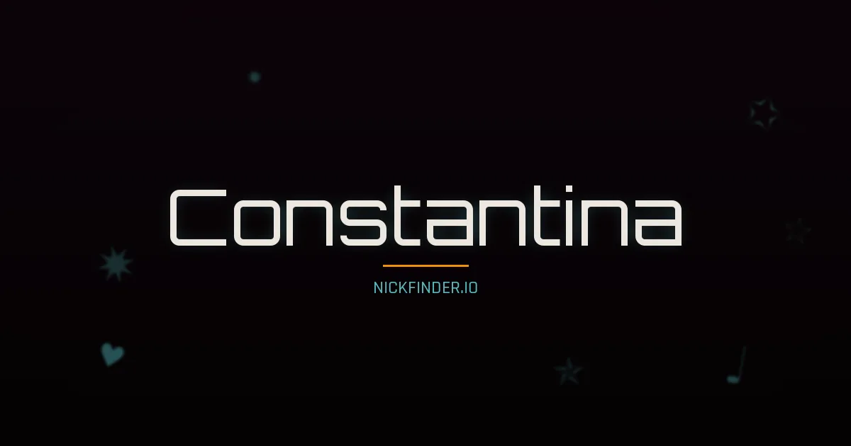 Constantina name meaning Joyeux — French origin | NickFinder.io