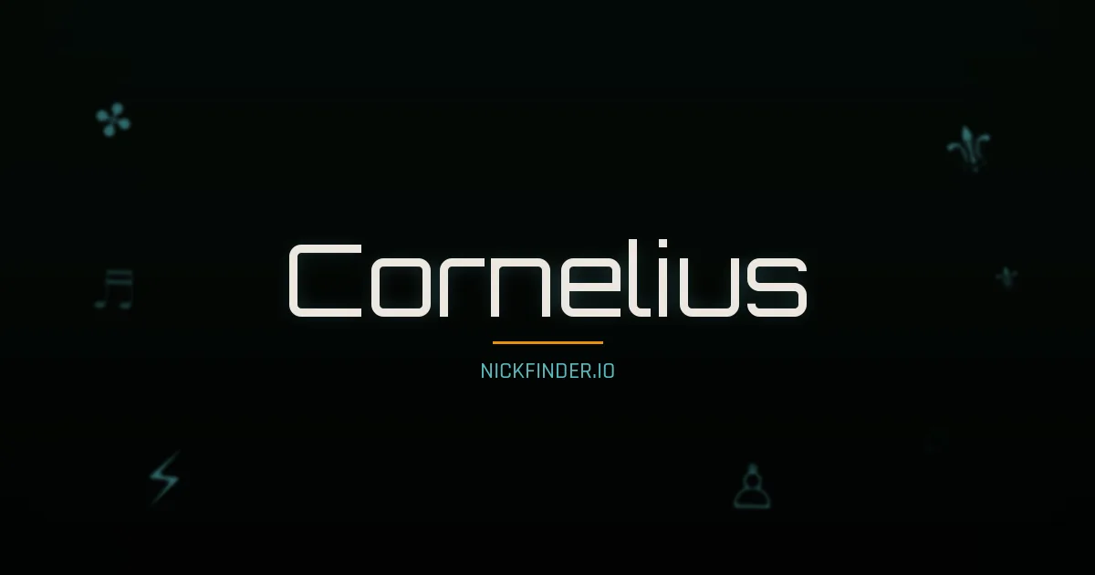 Cornelius name meaning Light bearer — German / English origin | NickFinder.io
