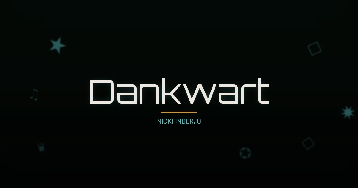 Dankwart name meaning Blessed — German origin | NickFinder.io