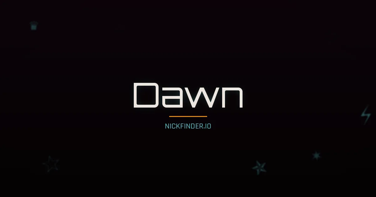 Dawn name meaning Beloved — English origin | NickFinder.io