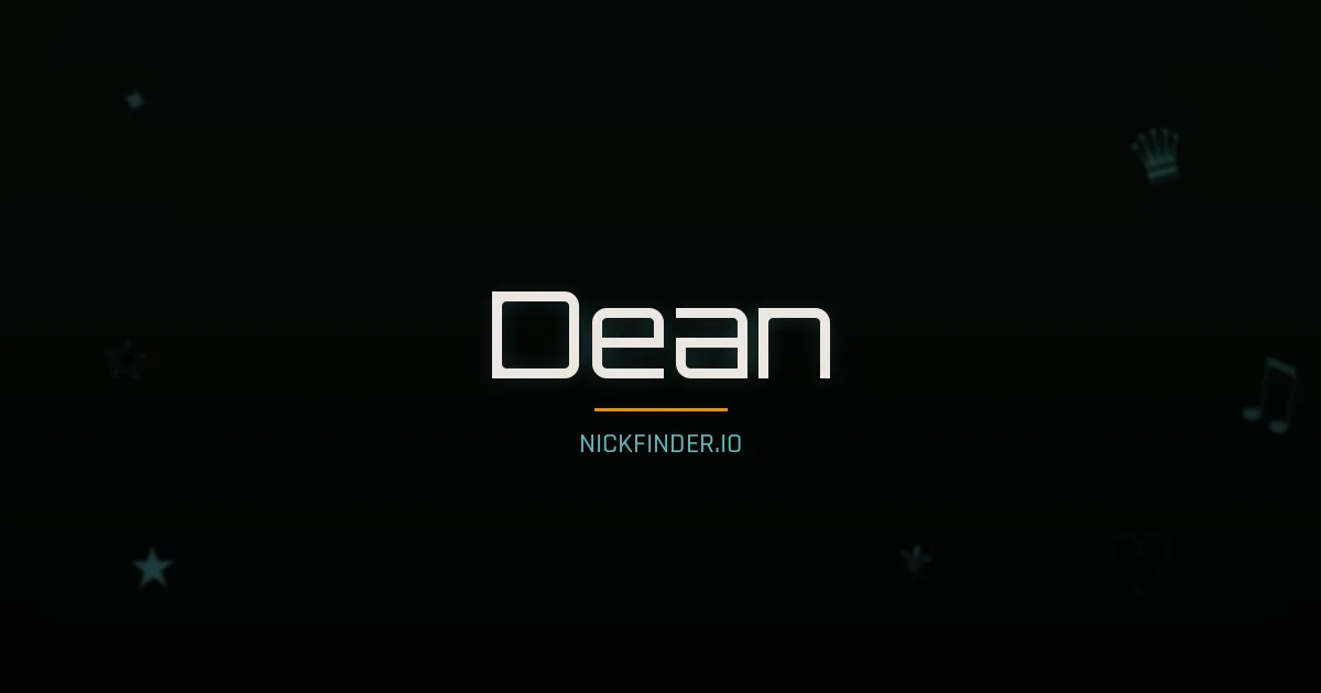Dean name meaning Beloved — English origin | NickFinder.io