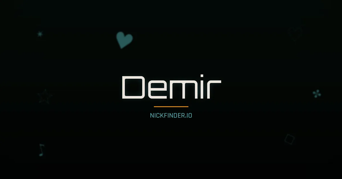 Demir name meaning Victorious — Turkish origin | NickFinder.io
