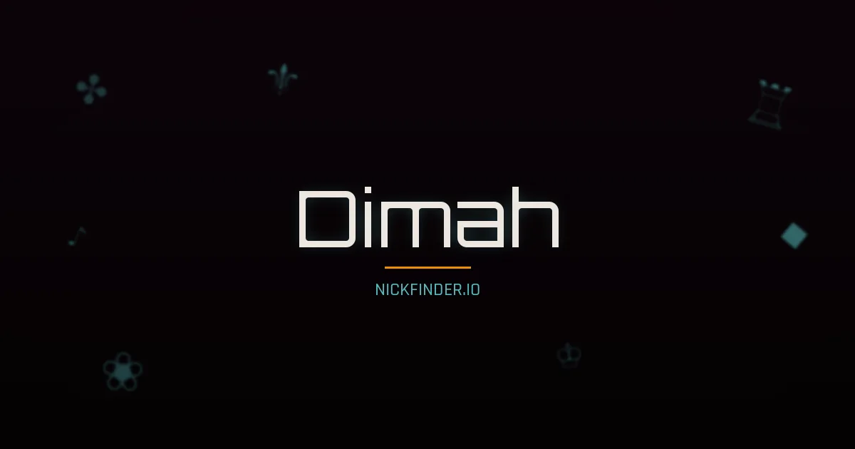 Dimah name meaning Pure soul — Arabic origin | NickFinder.io