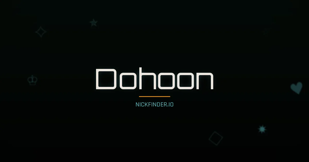 Dohoon name meaning Pure light — Korean origin | NickFinder.io