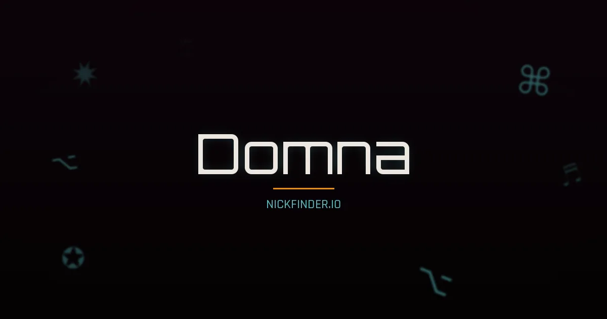 Domna name meaning Noble spirit — Russian origin | NickFinder.io