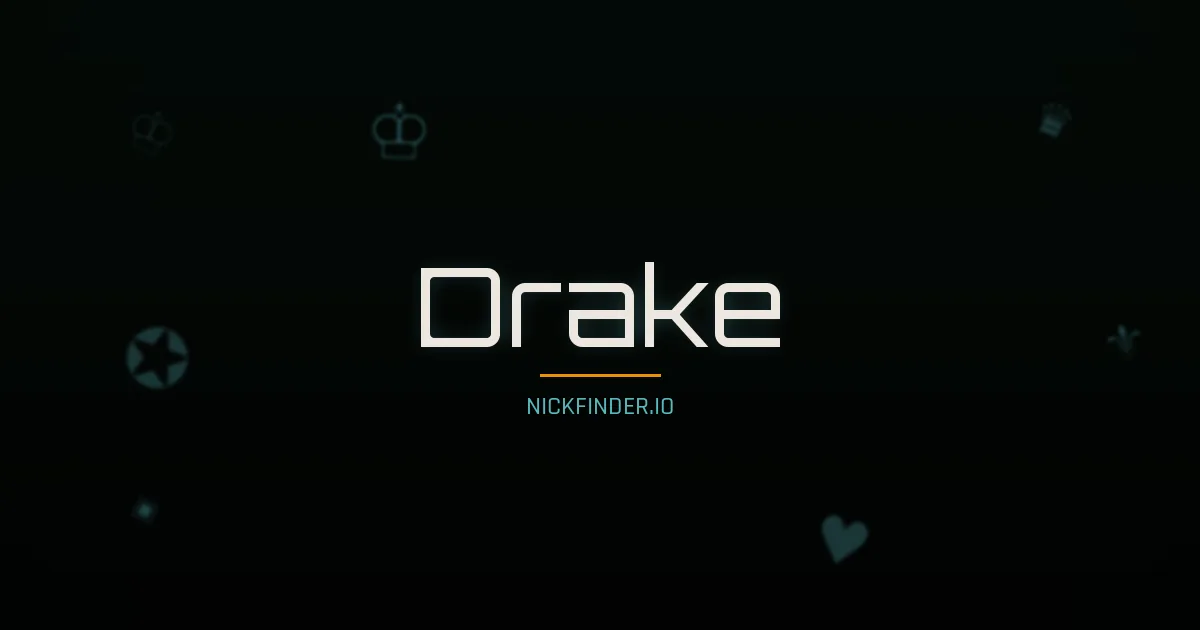 Drake name meaning Free spirit — English origin | NickFinder.io
