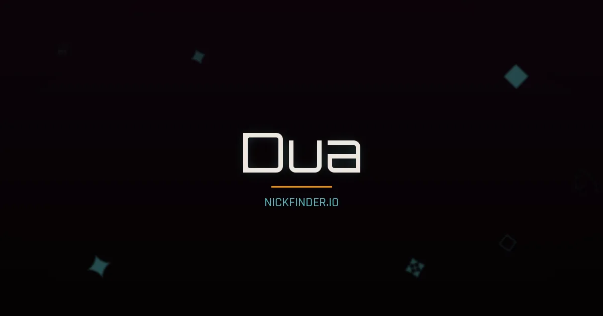 Dua name meaning Divine — Arabic origin | NickFinder.io