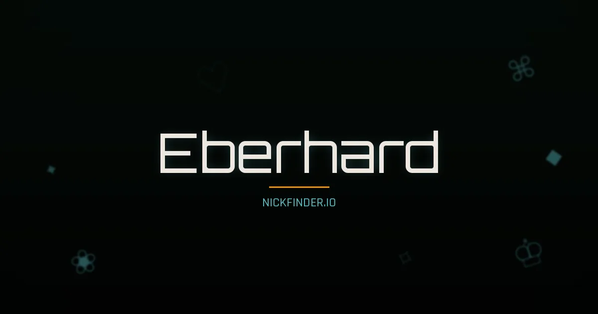 Eberhard name meaning Blessed — German origin | NickFinder.io