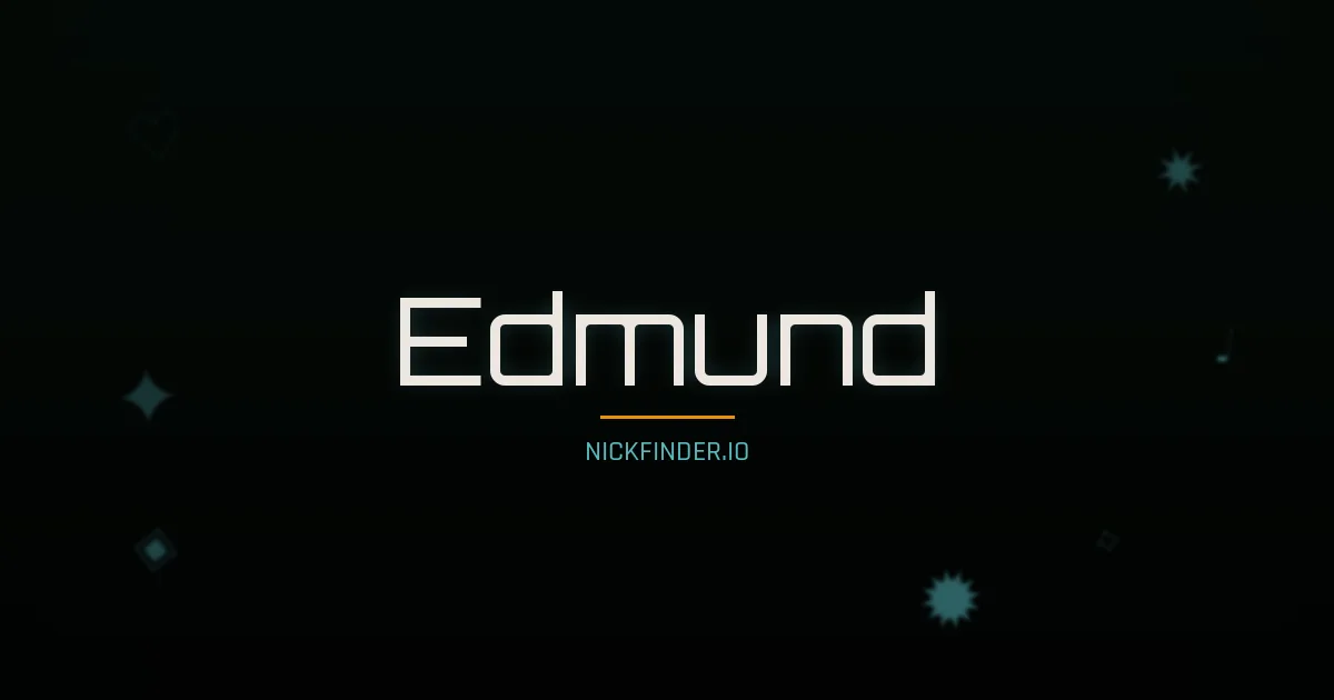 Edmund name meaning Beloved — German / English origin | NickFinder.io