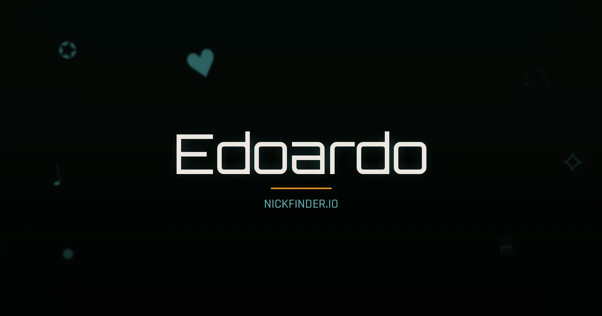 Edoardo name meaning Pure beauty — Italian origin | NickFinder.io