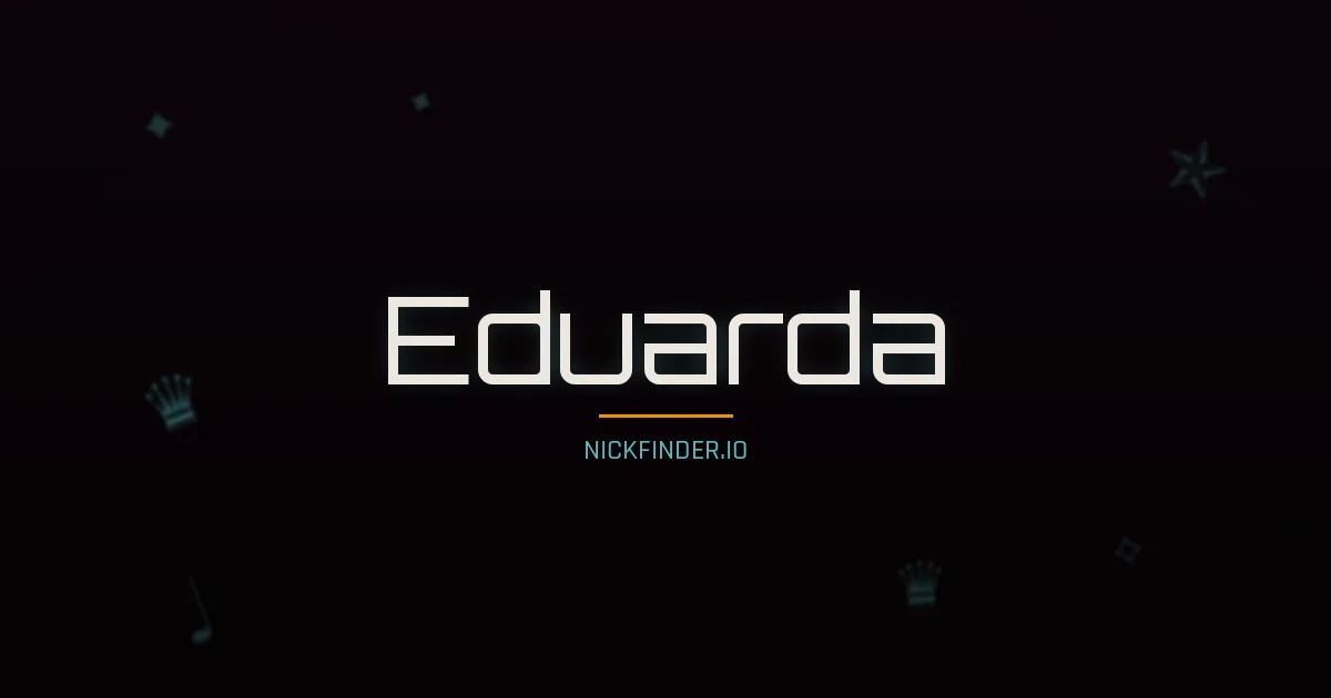 Eduarda name meaning Gracious — Portuguese origin | NickFinder.io