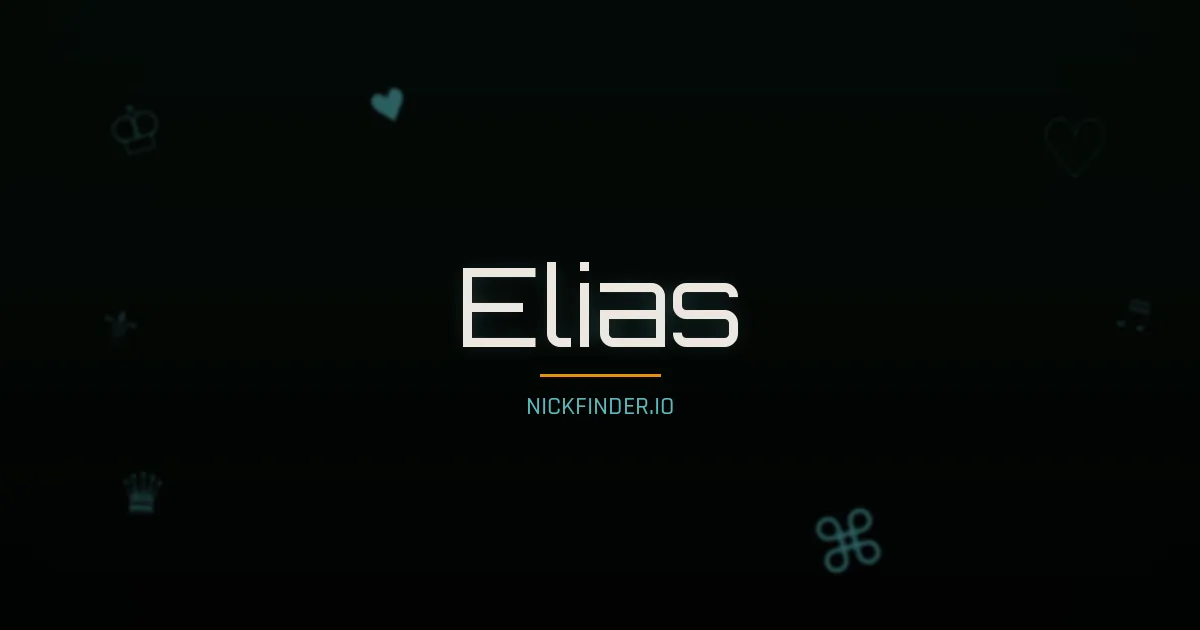 Elias name meaning Gracious — English / Spanish origin | NickFinder.io