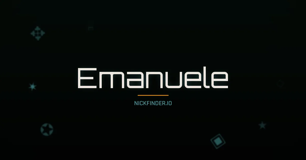 Emanuele name meaning Faithful — Italian origin | NickFinder.io