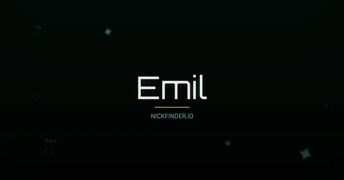 Emil name meaning Blessed — German origin | NickFinder.io