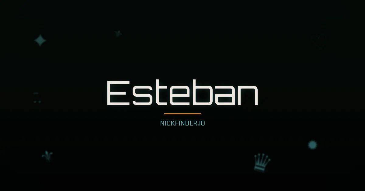 Esteban name meaning Justo — Spanish origin | NickFinder.io