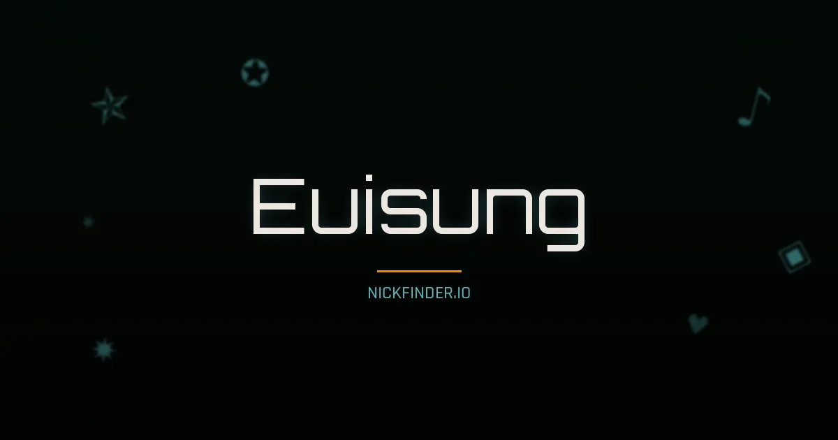 Euisung name meaning Pure light — Korean origin | NickFinder.io