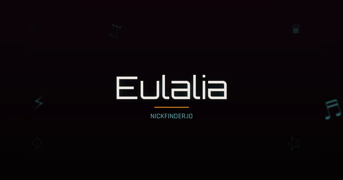 Eulalia name meaning Noble spirit — Portuguese origin | NickFinder.io
