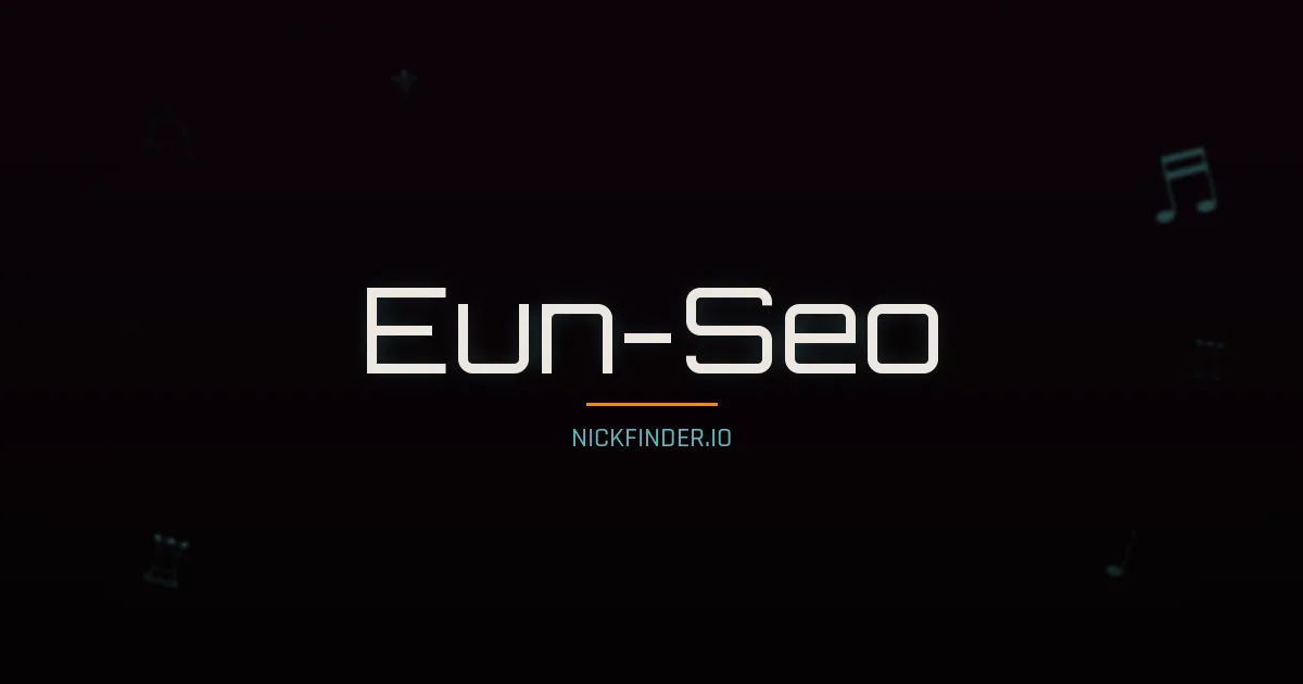Eun-Seo name meaning Grace, auspicious — Korean origin | NickFinder.io