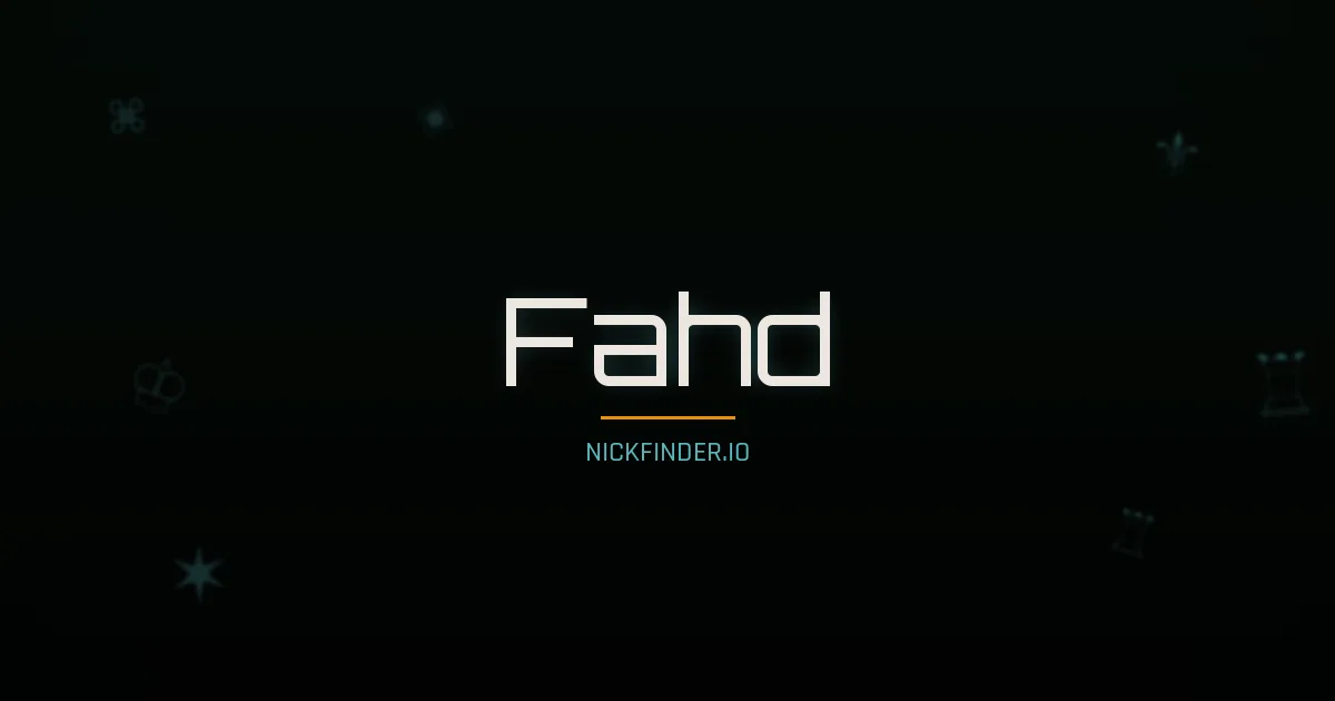 Fahd name meaning Pure soul — Arabic origin | NickFinder.io