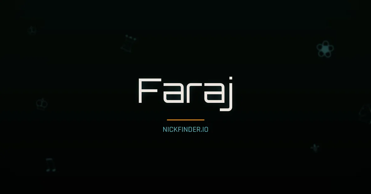 Faraj name meaning Brave heart — Arabic origin | NickFinder.io