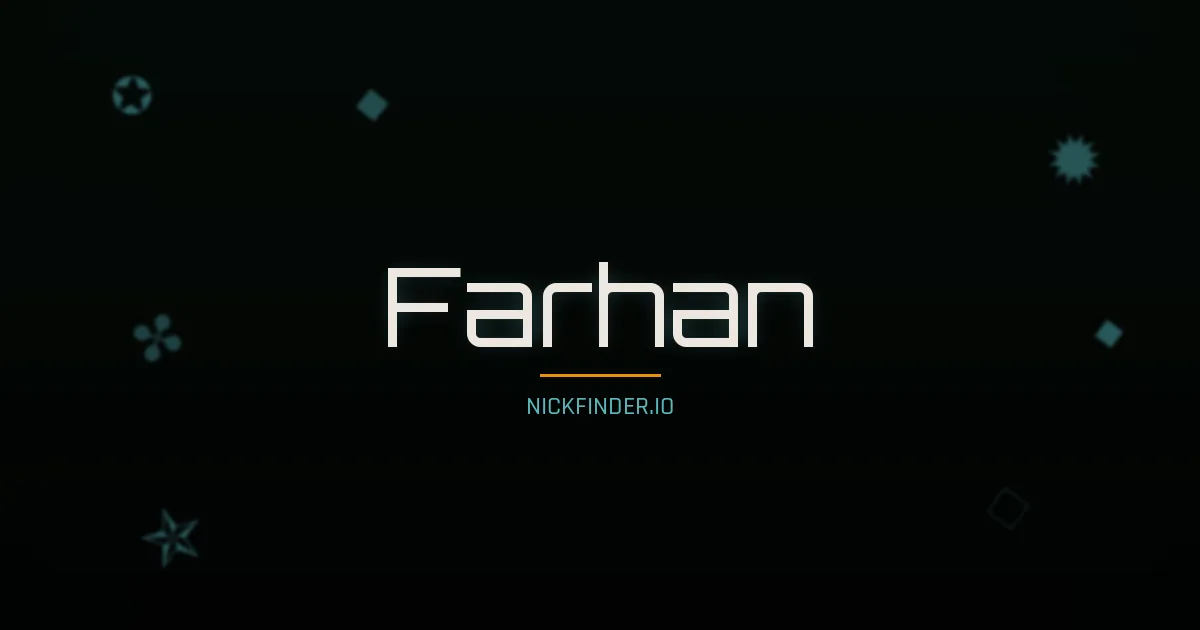 Farhan name meaning Radiant light — Arabic origin | NickFinder.io