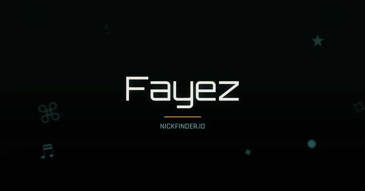 Fayez name meaning Blessed — Arabic origin | NickFinder.io