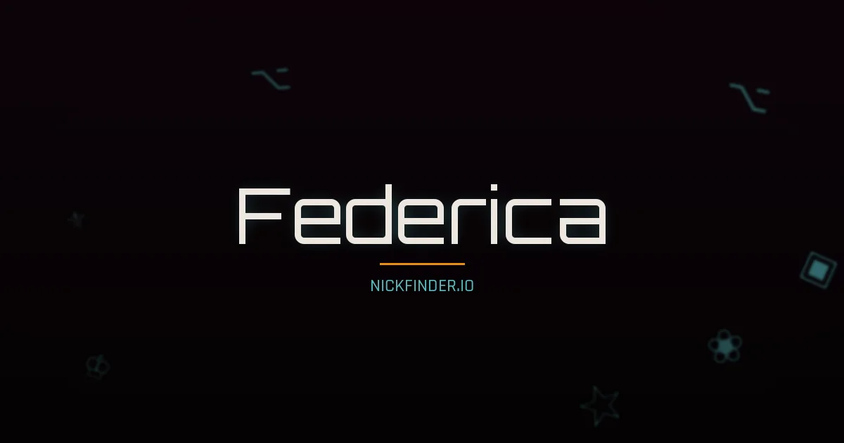 Federica name meaning Brave heart — Italian origin | NickFinder.io